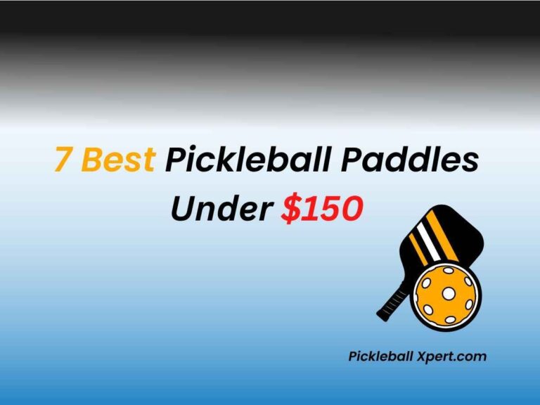 Top 7 BEST PICKLEBALL PADDLES UNDER $150 | 2024 Picks