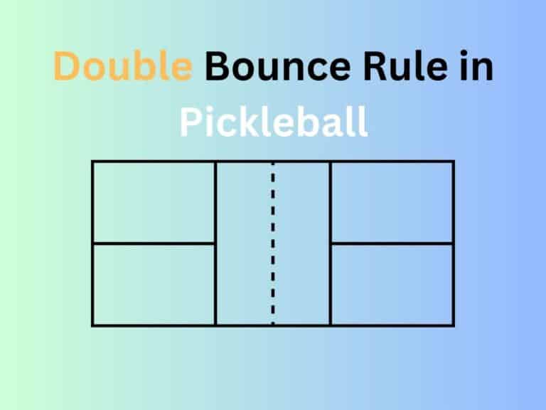 Double Bounce Rule in Pickleball | Two Bounce Rule