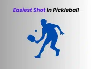 Easiest Shot In Pickleball