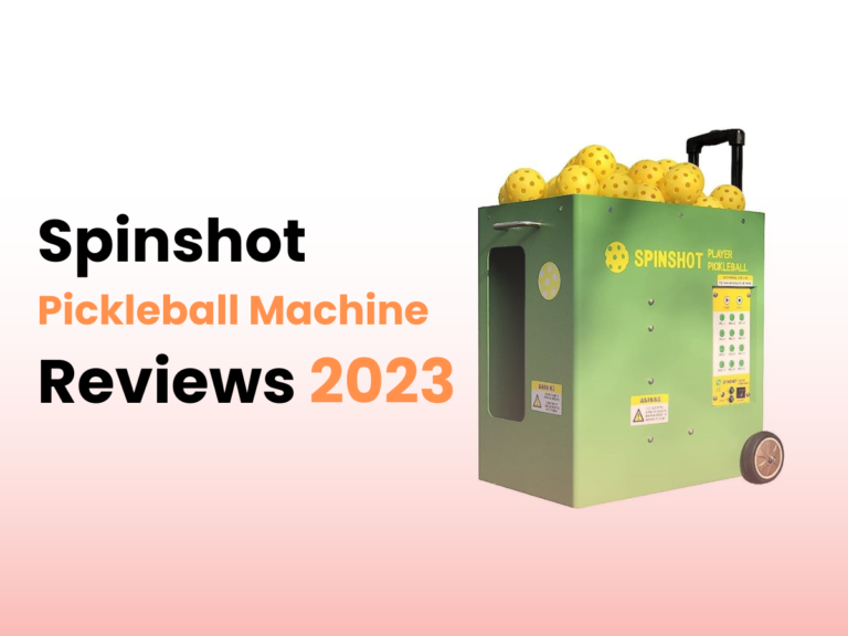 Spinshot Pickleball Machine Reviews 2023